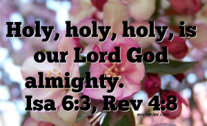 Holy Is Our God Almighty